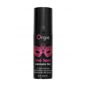 Интимный гель для G-точки ORGIE She Spot с возбуждающим эффектом - 15 мл. - ORGIE - купить с доставкой в Томске