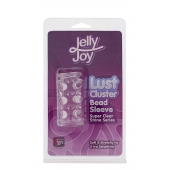 Прозрачная насадка на пенис с шипами и бугорками JELLY JOY LUST CLUSTER CLEAR - Dream Toys - в Томске купить с доставкой