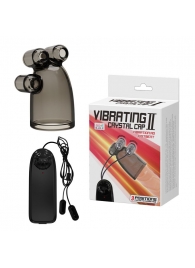 Дымчатая насадка-мастурбатор с вибрацией Vibrating Crystal Cap II - Baile - в Томске купить с доставкой