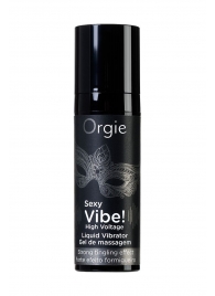 Гель для массажа ORGIE Sexy Vibe High Voltage с эффектом вибрации - 15 мл. - ORGIE - купить с доставкой в Томске