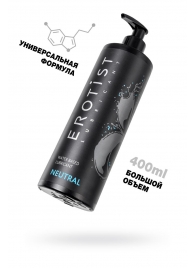 Лубрикант на водной основе Erotist Neutral - 400 мл. - Erotist Lubricants - купить с доставкой в Томске