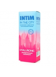 Увлажняющий лубрикант на водной основе Intim in the city Hyaluronic - 60 гр. - Биоритм - купить с доставкой в Томске