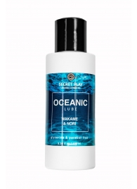 Органический гель Oceanic Lube - 100 мл. - Secret Play - купить с доставкой в Томске