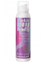 Массажная хрустящая пенка Tickle My Body Fresh Mint с ароматом мяты - 150 мл. - Love to Love - купить с доставкой в Томске