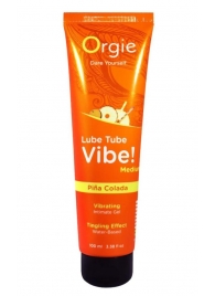 Гель с эффектом вибрации Lube Tube Vibe Medium Pina Colada - 100 мл. - ORGIE - купить с доставкой в Томске