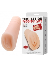 Телесный тугой мастурбатор-вагина Passion Lady - Baile - в Томске купить с доставкой