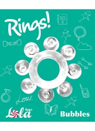 Прозрачное эрекционное кольцо Rings Bubbles - Lola Games - в Томске купить с доставкой